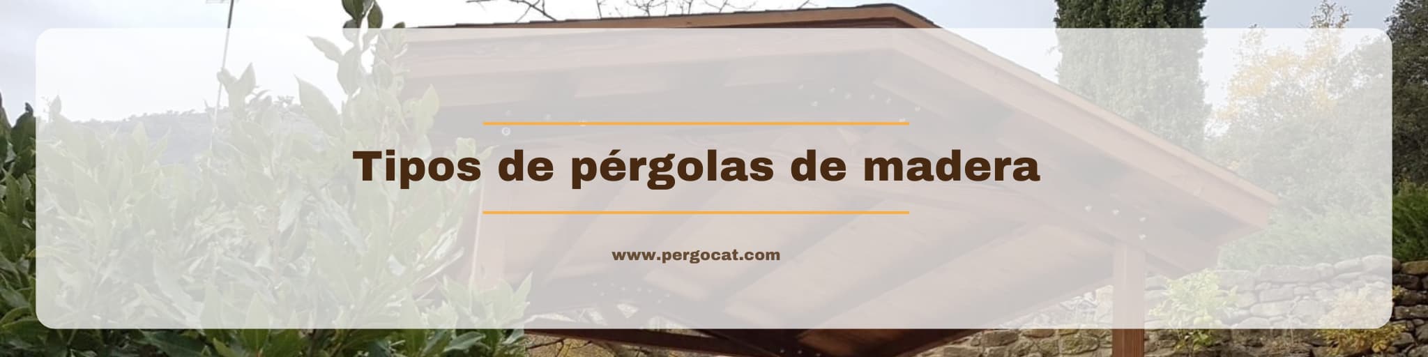 tipos de pergolas de madera